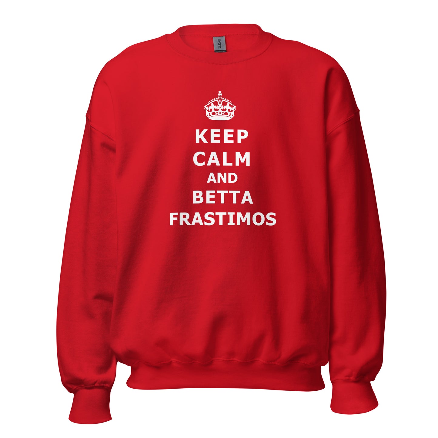 KEEP CALM AND BETTA FRASTIMOS